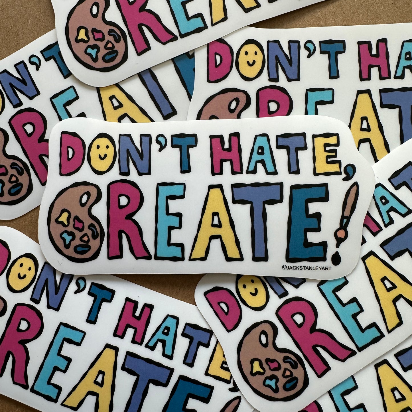 Don't Hate, Create! - Vinyl Sticker