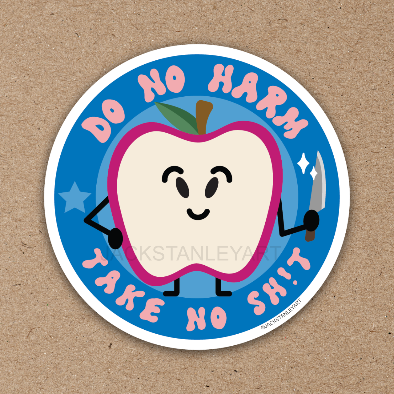 Do No Harm, Take No Sh!t - Vinyl Sticker