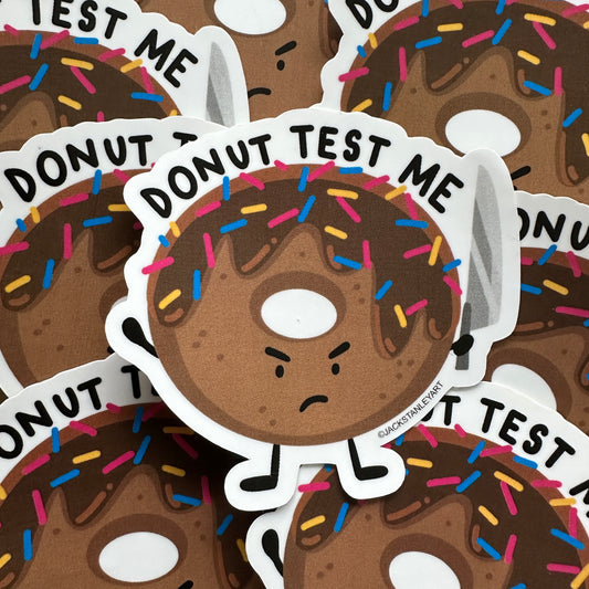 Donut Test Me - Vinyl Sticker